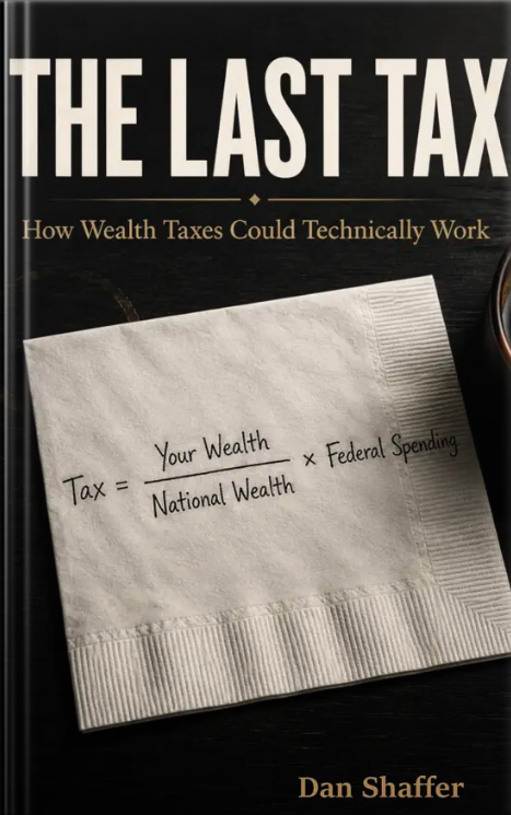 The Last Tax by Dan Shaffer, hardcover edition